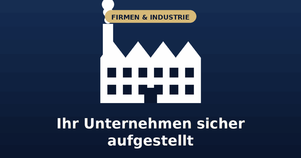 Firmenversicherung – Ihr Unternehmen sicher aufgestellt